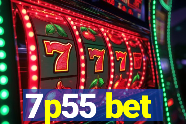 7p55 bet